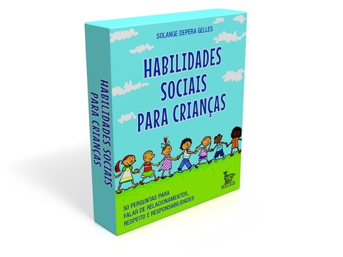 Habilidades sociais para crianças: 50 perguntas para falar de relacionamentos, respeito e responsabilidade