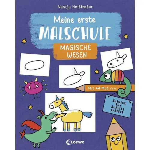 Meine erste Malschule - Magische Wesen