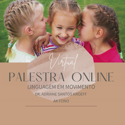Palestra online: A linguagem em movimento – o caminho natural do desenvolvimento da linguagem